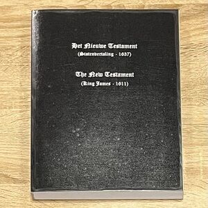 Statenvertaling 1637/KJV, Dutch-English New Testament By Holy Bible Foundation